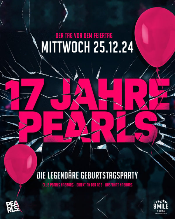 Mi.25.12.24 17 Jahre PEARLS DIE LEGENDÄRE GEBURTSTAGSPARTY Wir sagen danke 😘 für 17 unglaubliche Jahre! Der Tag vor dem Feiertag! _____________ 😘 MEGA GEBURTSTAGS DEKO Wir zaubern für euch eine gigantische Geburtstagsdeko! 😘 🚨 STOSST MIT UNS AN 🚨 Happy Hours 23 - 1 Uhr 🤜 Tequila 1,50€ 🤜 Tegernseer 2,50€ 🤜 Salitos 3€ (Alle Sorten) 🤜 Red Bull 3€ 🤜 Vodka Red Bull 4€ 🤜 Touchdown 4€ 🤜 Softdrinks 2€ Coca-Cola, Fanta, Mezzo Mix, Sprite, Bitter Lemon, Tonic Water O-Saft, Mineralwasser 😘 SPIELT MIT UNS SCHIFFE VERSENKEN ⭐️ Sekt Boot € 15 0.5l Sekt + 3 Red Bull ⭐️ Vodka Boot S € 35 0.5l Vodka + 3 Red Bull ⭐️ Vodka Boot M € 75 1l Vodka + 6 Red Bull HOT BIRTHDAY ACTION 🎁 Gratis Konfetti Shooter 🎁 Gratis Neon Sonnenbrillen 🎁 LED Sticks 😘 🔥 Geburtstags Party Spiele 🔥 Mega Gewinne 🎲 XXL Beerpong Area 🎲 Torwandschießen 🎲 Glücksrad _____________ 🎈🎈🎈🎈 ▶ Floor 1: Pearls Hitmix EDM, Charts, 90er, 2000er & Partyhits ▶ Floor 2: 100% Black Music 🎈🎈🎈🎈 Einlass 21 Uhr _____________ Mit Formular ab 16 bis 4 Uhr feiern Ohne Formular ab 16 bis 0 Uhr feiern _____________ NUR Abendkasse - Ticket 7€ _____________ Club PEARLS Nabburg Schlörstraße 1A 92507 Nabburg